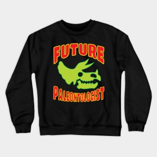 Future Paleontologist Triceratops Dinosaur Green Skull Crewneck Sweatshirt
